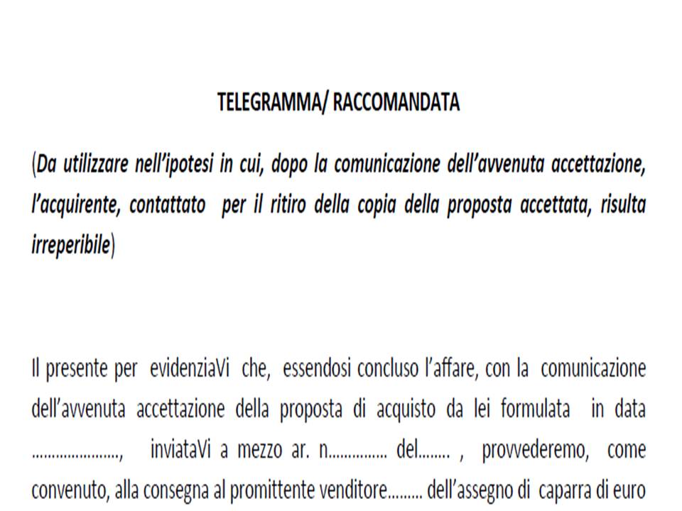 TELEGRAMMA PER COMUNICAZIONE ALL'ACQUIRENTE DI CONSEGNA CAPARRA AL VENDITORE.