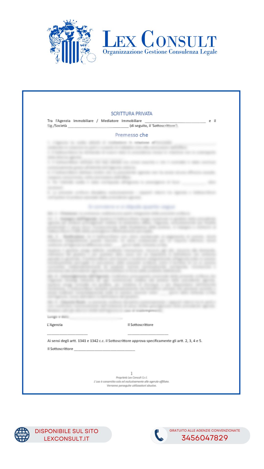 VERSIONE SINTETICA - MODULO INTERVENTO DI ALTRA AGENZIA NELLA CONCLUSIONE DELLO STESSO AFFARE – ACCORDO PER EVITARE DI ESSERE COINVOLTI NELL’AZIONE GIUDIZIARIA INSTAURATA DALL’ALTRA AGENZIA PER OTTENERE LE PROVVIGIONI NEI CONFRONTI DEL VENDITORE O DELL’ACQUIRENTE.